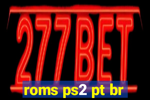 roms ps2 pt br